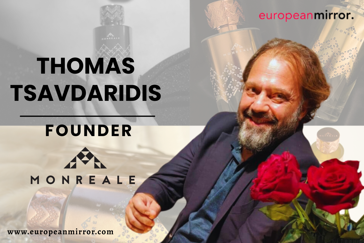 Thomas Tsavdaridis as the Founder of MONREALE PARFUMS